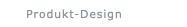 Produkt_Design